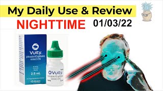 Vuity Eye Drops  NIGHTTIME  My Use amp Review [upl. by Helm107]