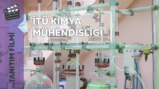 İTÜ Kimya Mühendisliği Bölümü Tanıtım Filmi [upl. by Orelee]