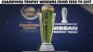 Winners of the ICC Champions Trophy 19982017 [upl. by Adelle261]