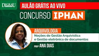 Concurso IPHAN  Aulão Arquivologia  Degrau Cultural [upl. by Rosa]