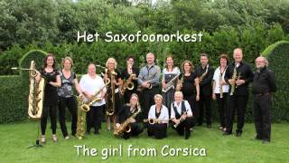 Het Saxofoonorkest  The girl from corsica [upl. by Nava554]