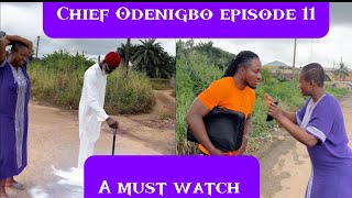 Chief Odenigbo episode 11chief and his house help [upl. by Arlie124]