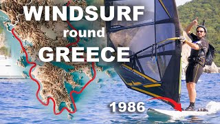 Im windsurfing 3000km round Greece on a 35 Year old Board  Long Distance Odysee Ep 1 [upl. by Alyel220]