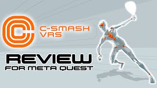 CSmash VRS Review 2024 Meta Quest [upl. by Oberg]