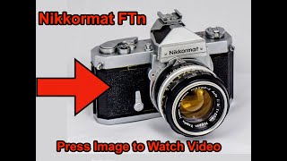 Camera Nikkormat FTn [upl. by Calvert]