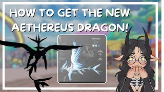 How to get the NEW AETHEREUS DRAGON  Exclusive Early Access  Dragon Adventures Roblox [upl. by Lois]