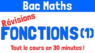 Révisions bac  Fonctions tout ce quil faut savoir 1ère partie [upl. by Nipsirc]