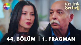 Kızılcık Şerbeti 44 Bölüm 1 Fragman  quotHepsi her şeyi biliyorduquot [upl. by Norita]