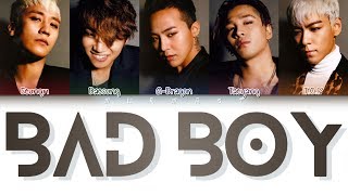 BIGBANG 빅뱅  BAD BOY Color Coded Lyrics EngRomHan [upl. by Alhahs]