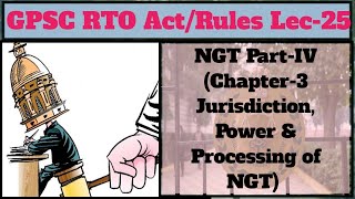 GPSC RTO Act amp Rule Lec25 NGT Part IV JURISDICTION POWERS AND PROCEEDINGS OF THE TRIBUNAL [upl. by Aehsila705]