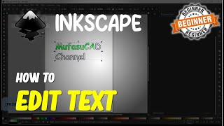 Inkscape How To Edit Text [upl. by Elpmet]