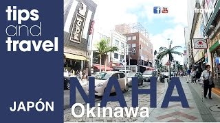 Visitando la Ciudad de Naha Okinawa Japón 🇯🇵 [upl. by Nnylesor]