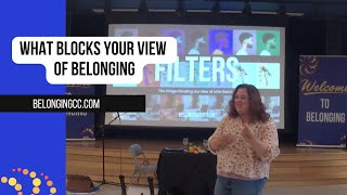 FILTERS What Overlays Your View of Belonging [upl. by Aihsad]