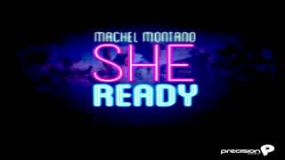 quotNEWquot Machel Montano  She Ready quot Soca 2013quot [upl. by Erialcyram223]