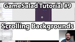 GameSalad Tutorial 9  Scrolling Backgrounds [upl. by Oribella]