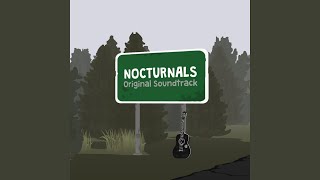 Nocturnals [upl. by Sotnas]