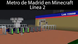 Línea 2 de Metro de Madrid en Minecraft [upl. by Trebmal783]