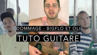 Apprendre Dommage  Bigflo et Oli à la guitare [upl. by Herzig]