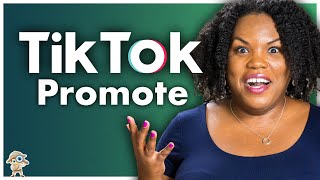 How to Use TikTok Promote to Boost Your Reach [upl. by Ajroj]