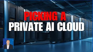 Looking at AI Private Clouds [upl. by Enorej285]