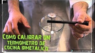 Como calibrar un termometro de cocina bimetalico Abilser LisardoRecetas de cocina [upl. by Maudie]