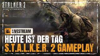 STALKER 2 Durchspielen ☢️ Tag 1 [upl. by Johnsson757]