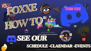 🪙HOW TO SEE AND USE OUR SCHEDULE  CALENDAR  EVENTS FOR STREAM AND DISCORD🦊MISS TeiganFoxxe [upl. by Nnylyrehc]