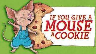 If you give a mouse a cookie  ANIMATED STORY BOOK [upl. by Ikkaj]