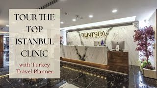 Tour One of Istanbuls Best Dental Clinics Dentspa [upl. by Kendrah]