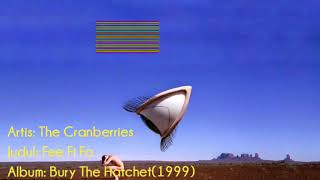 The Cranberries  Fee Fi Fo Lyrics [upl. by Ettenoj611]