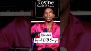 Kosine’s Top 5 RampB Songs via ​⁠RnBMoneyPodcast shorts [upl. by Nnylram]