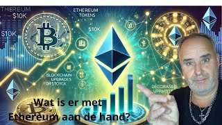 Wat is er met ETH Ethereum aan de hand [upl. by Haneehs]