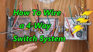 How to Wire a 4Way Switch System [upl. by Prosper]