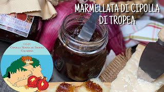 MARMELLATA DI CIPOLLA ROSSA DI TROPEA Tropea onion jam facile da preparare [upl. by Sualkcin]