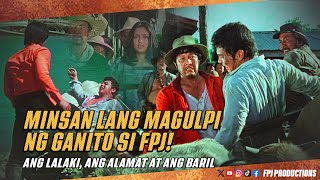 Minsan lang Magulpi ng ganito si FPJ  Ang Lalaki Ang Alamat at ang Baril  Fernando Poe Jr [upl. by Bo885]