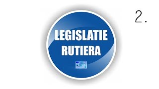 LEGISLATIE RUTIERA 2 Valabil si in 2024 [upl. by Novert]