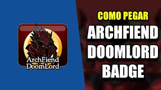 AQW I COMO PEGAR ARCHFIEND DOOMLORD BADGE [upl. by Mosnar]