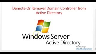 Demote Or Removal Domain Controller from Active Directory [upl. by Colson]