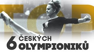 TOP 6 českých olympioniků [upl. by Ennaylime973]