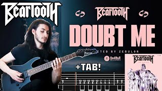 BEARTOOTH  Doubt Me Guitar Cover  TAB NEW SONG 2023 [upl. by Lebezej]