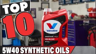 Best 5w40 Synthetic Oil In 2024  Top 5 5w40 Synthetic Oils Review [upl. by Nnaik]