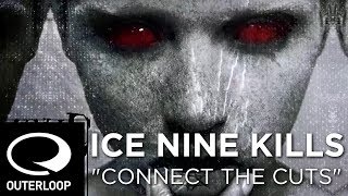 Ice Nine Kills  Connect The Cuts Lyric Video [upl. by Fair]