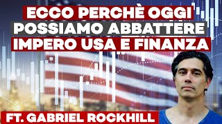 SVOLTA STORICA ecco perchè oggi possiamo abbattere IMPERO USA e FINANZA ft Gabriel Rockhill [upl. by Giulia579]