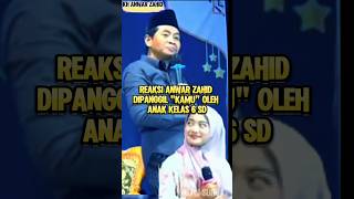 Reaksi Anwar Zahid dipanggil kamu pengajian Anwar Zahid pengajian anwarzahid [upl. by Swords]