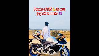 KTM Duke vs Yamaha R15 Power Comparison [upl. by Larkins73]