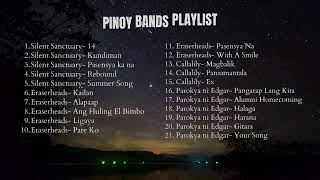 Pinoy Bands Playlist Silent Sanctuary Eraserheads Callalily Parokya ni Edgar [upl. by Ettennej]