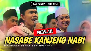 NEW Nasabe Kanjeng Nabi Full Lirik  Cak Fandy feat Gus Azmi Sholawat Terbaru 2023 [upl. by Johnathon349]