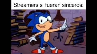 Streamers si fueran sinceros [upl. by Nylear]