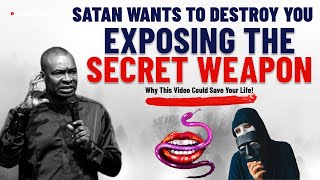 Exposing the Secret Weapon Satan Uses to Destroy You  Apostle Joshua Selman [upl. by Smiley114]