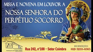 NOVENA DO PERPÉTUO SOCORRO  11112024  1900h [upl. by Ahseinaj]